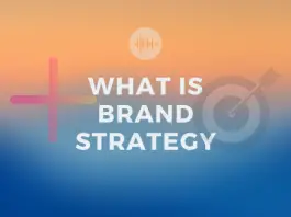 What is Brand Strategy